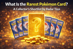 What Is the Rarest Pokémon Card? A Collector’s Shortlist by Radar Toys