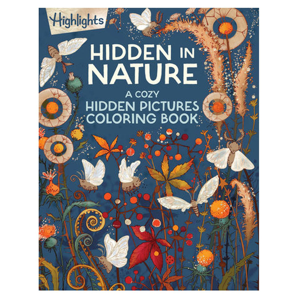 Hidden In Nature A Cozy Hidden Pictures Coloring Book