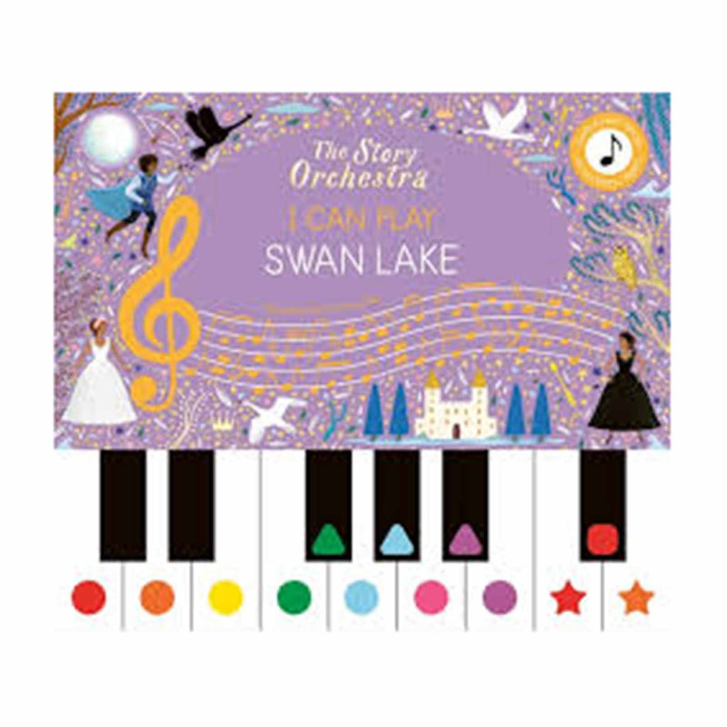 The Story Orchestra I Can Play Swan Lake Book