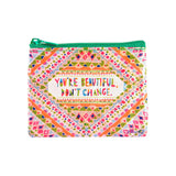 Blue Q You're Beautiful Don't Change Coin Purse - Radar Toys