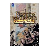 Foster Broussard Demons Of The Gold Rush Graphic Novel - Radar Toys