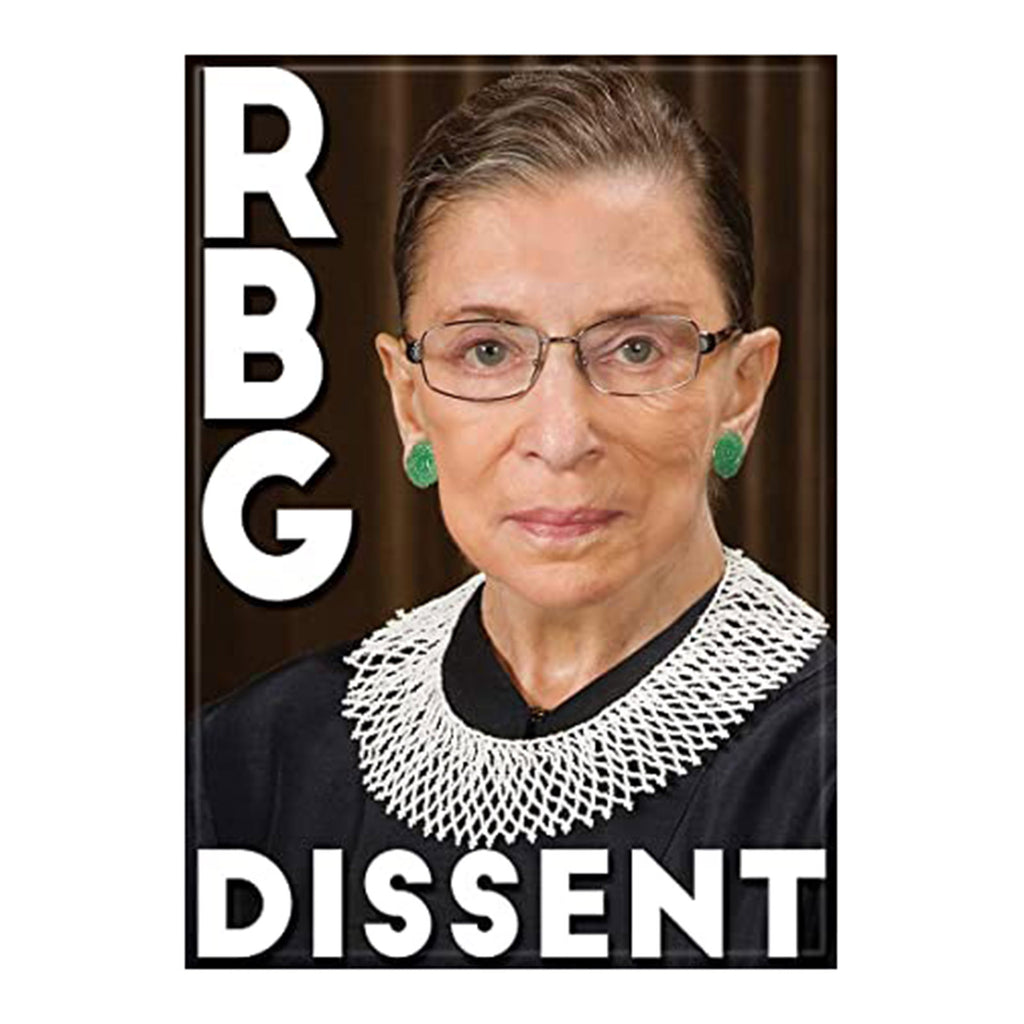 Ata-Boy Ruth Bader Ginsburg Dissent Magnet - Radar Toys