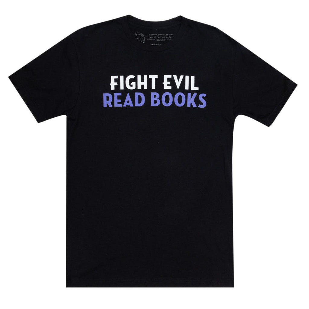 Fight Evil Read Books Unisex T-Shirt