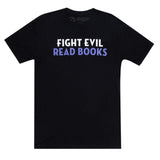 Fight Evil Read Books Unisex T-Shirt - Radar Toys